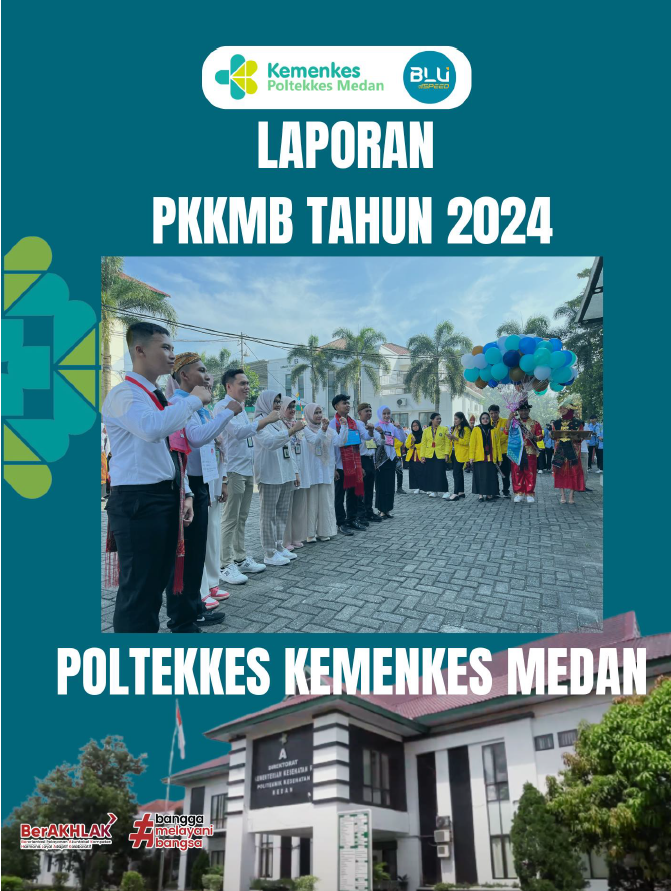 Laporan Kegiatan Pengenalan Kehidupan Kampus bagi Mahasiswa Baru (PKKMB) Poltekkes Kemenkes Medan 2024